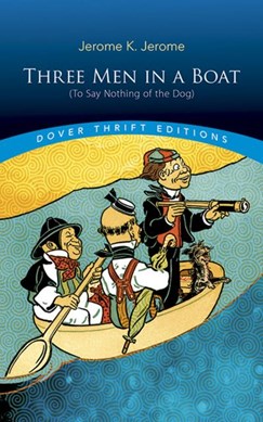 Three men in a boat by Jerome K. Jerome