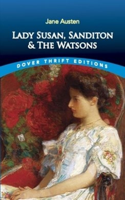 Lady Susan Sandition And The Watsons P/B by Jane Austen