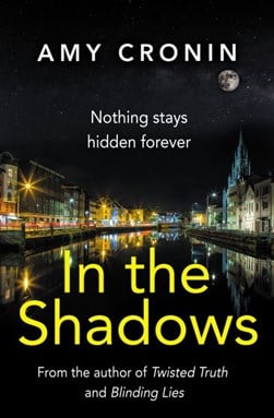 In the shadows by Amy Cronin