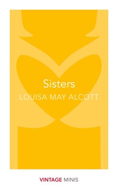 Sisters by Louisa May Alcott