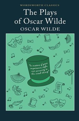 Plays Of Oscar Wilde (Fs) Wordsworth by Oscar Wilde