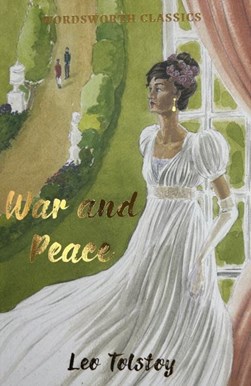 War & Peace (Fs)  P/B Wordsworth by Leo Tolstoy