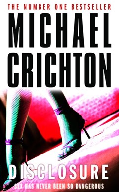 Disclosure N/E  P/B by Michael Crichton