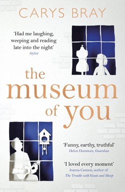 The museum of you by Carys Bray