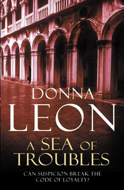 A sea of troubles by Donna Leon