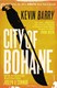 City Of Bohane  P/B by Kevin Barry