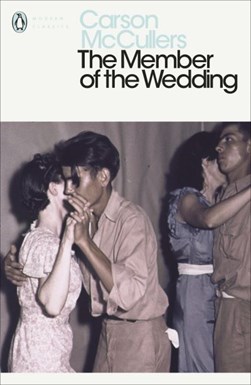 The member of the wedding by Carson McCullers