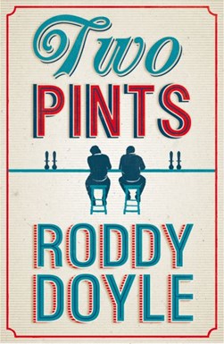 Two Pints H/B by Roddy Doyle