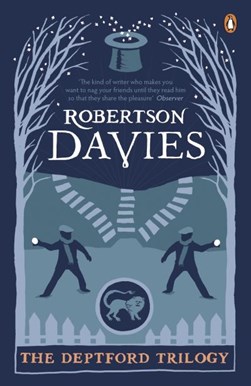 The Deptford trilogy by Robertson Davies