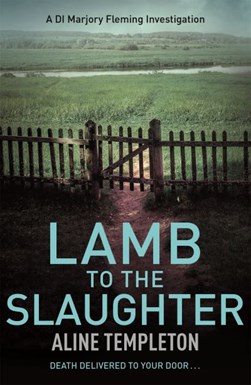 Lamb to the slaughter by Aline Templeton