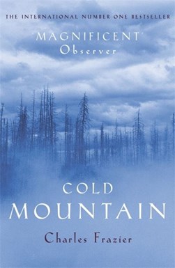 Cold mountain by Charles Frazier