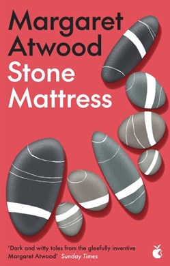 Stone Mattress  P/B by Margaret Atwood