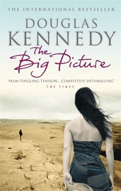 The big picture by Douglas Kennedy