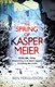 The spring of Kasper Meier by Ben Fergusson