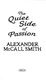 The quiet side of passion by Alexander McCall Smith