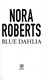 Blue dahlia by Nora Roberts