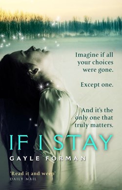 If I stay by Gayle Forman