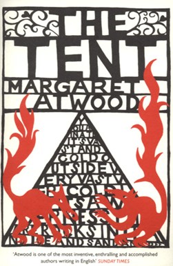 The tent by Margaret Atwood