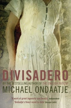Divisadero  P/B by Michael Ondaatje