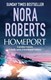 Homeport  P/B N/E by Nora Roberts