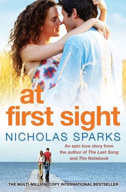 At First Sight P/B by Nicholas Sparks