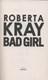 Bad girl by Roberta Kray