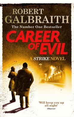 Career of Evil P/B Strike Bk 3 by Robert Galbraith