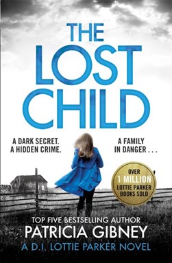 The lost child by Patricia Gibney
