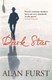 Dark star by Alan Furst