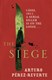 The Siege by Arturo Pérez-Reverte