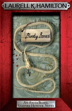 Bloody Bones  P/B N/E by Laurell K. Hamilton