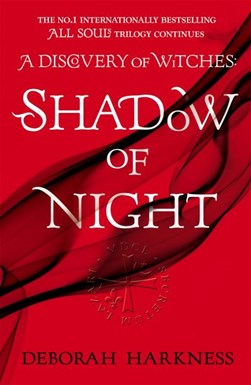Shadow Of Night  P/B Bk 2 All Souls by Deborah Harkness