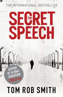The secret speech by Tom Rob Smith