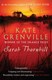 Sarah Thornhill P/B by Kate Grenville