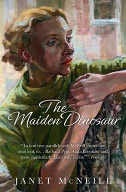 The Maiden Dinosaur by Janet McNeill