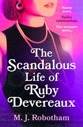 The scandalous life of Ruby Devereaux