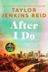 After I Do P/B by Taylor Jenkins Reid