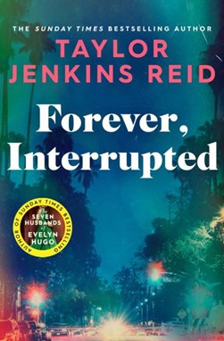 Forever Interrupted P/B by Taylor Jenkins Reid