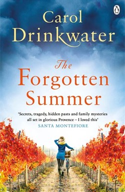 The forgotten summer by Carol Drinkwater