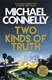 Two Kinds Of Truth H/B (FS) by Michael Connelly