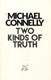 Two Kinds Of Truth H/B (FS) by Michael Connelly