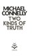 Two Kinds Of Truth P/B by Michael Connelly