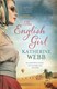 The English girl by Katherine Webb