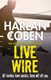 Live Wire (FS) by Harlan Coben