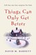 Things can only get better by David Barnett