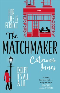 The matchmaker by Catriona Innes