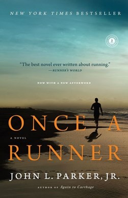 Once a runner by John L. Parker