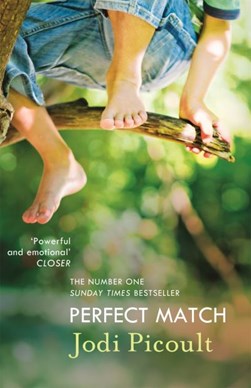 Perfect match by Jodi Picoult
