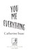 You Me Everything P/B (FS) by Catherine Isaac