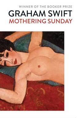 Mothering Sunday P/B by Graham Swift